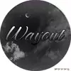 Wayout7