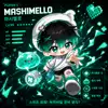 mashimello